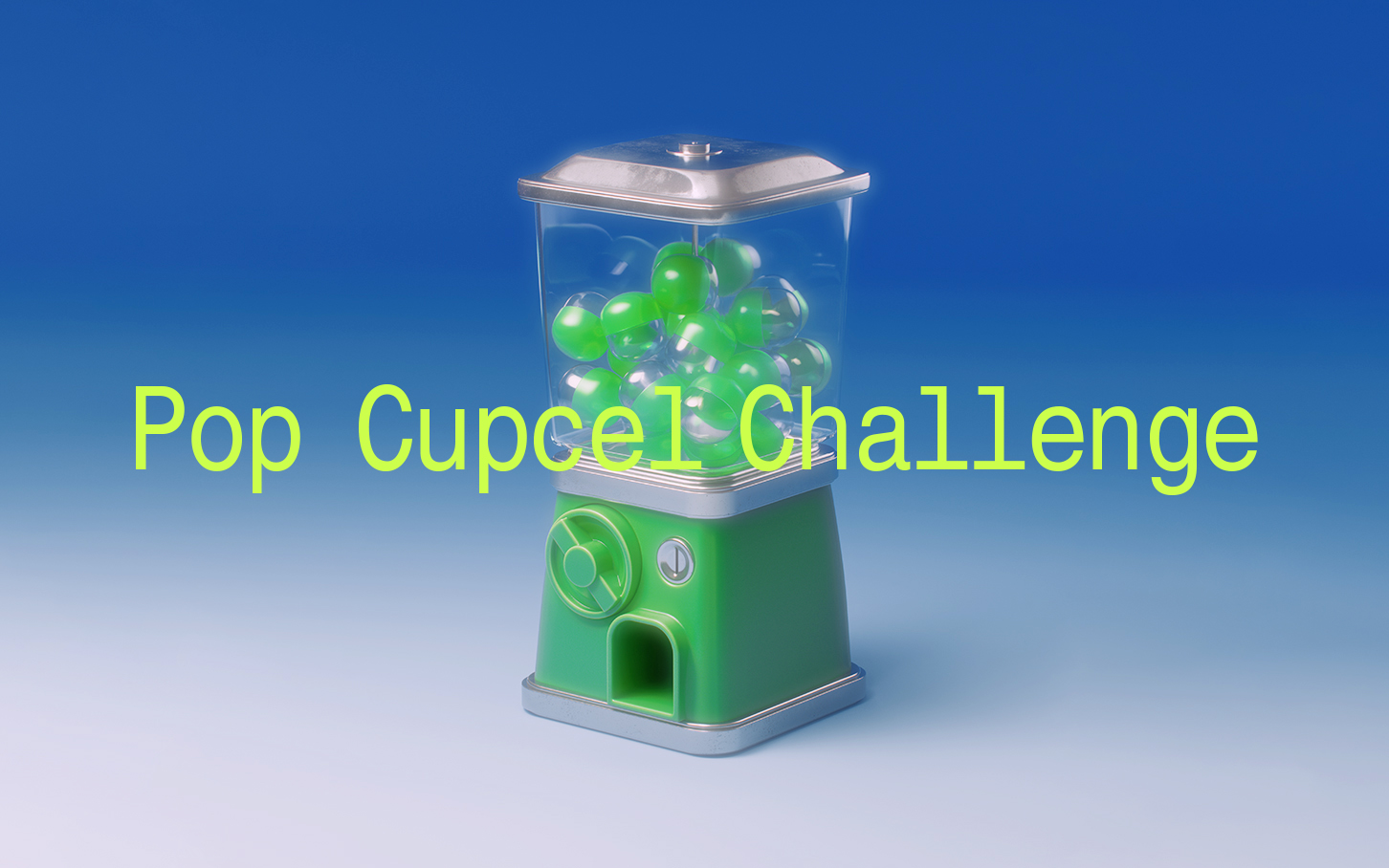 POP CAPSULE CHALLENGE